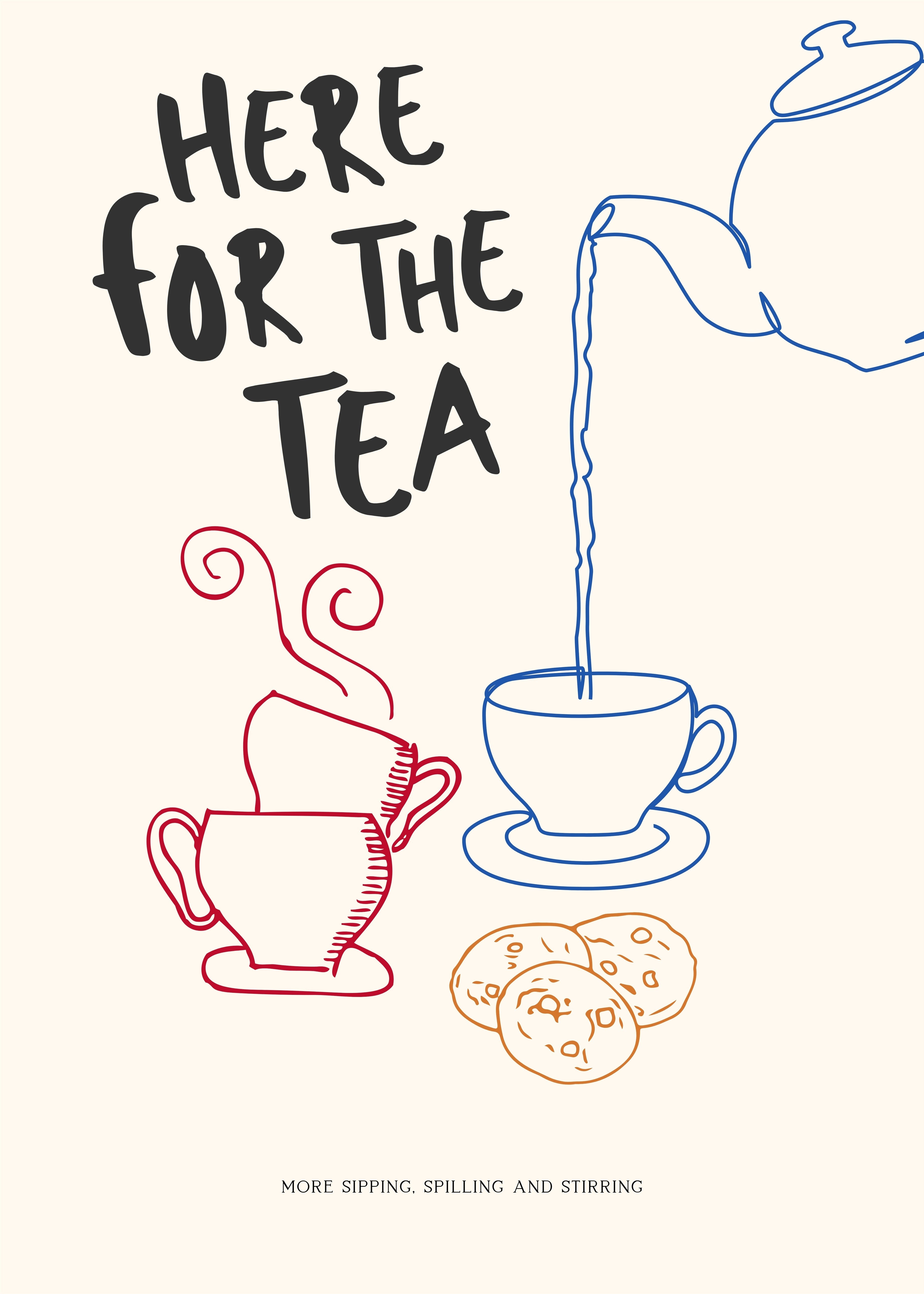 Here for tea