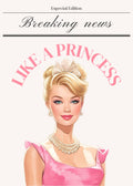 Like a Princess